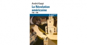 André Kaspi La Révolution américaine 1763-1789