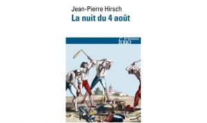 Jean-Pierre Hirsch - La nuit du 4 août 