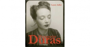 Laure Adler - Marguerite Duras