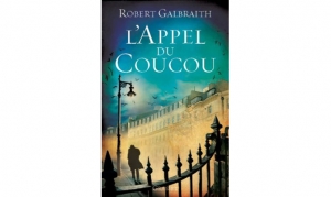 Robert Galbraith - L'appel du coucou