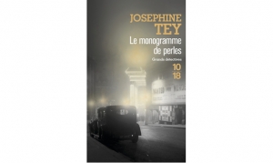 Josephine Tey - Le monogramme de perles