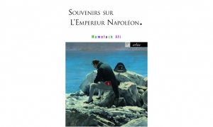 Mameluck Ali - Souvenirs sur l'Empereur Napoléon