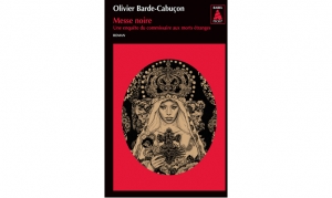 Olivier Barde-Cabuçon - Messe noire