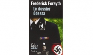 Frederick Forsyth - Le dossier Odessa