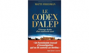 Matti Friedman - Le codex d'Alep
