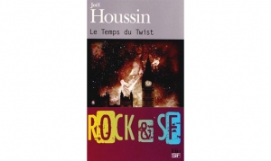 Joël Houssin - Le Temps du Twist