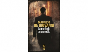 Maurizio de Giovanni - La méthode du crocodile