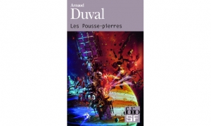 Arnaud Duval - Les pousse-pierres