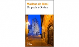 Marlena de Blasi - Un palais à Orvieto