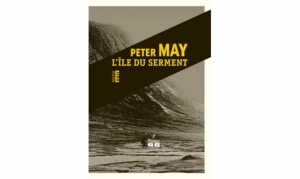 Peter May - L'ile du Serment