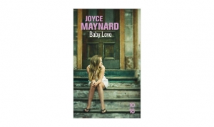 Joyce Maynard - Baby love