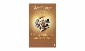 Alex George - une symphonie américaine