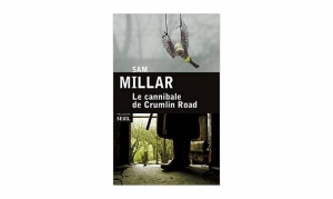 Sam Millar - Le cannibale de Crumlin