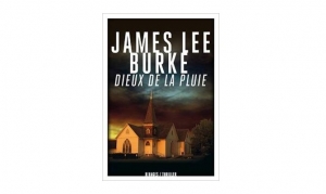 James Lee Burke - Dieux de la pluie