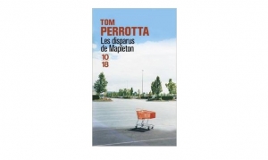 Tom Perrota - Les disparus de Mapleton