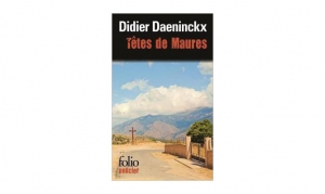 Didier Daeninckx - Têtes de Maures