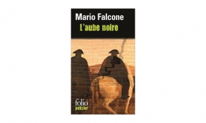 Mario Falcone - L'aube noire