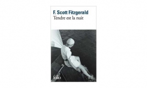 F. SCott Fitzgerald - Tendre est la nuit