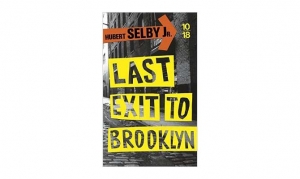 Hubert Selby Jr. - Last exit to Brooklyn