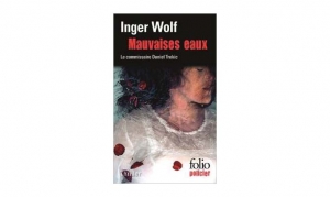 Inger Wolf - Mauvaises eaux