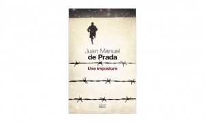 Juan Manuel de Prada - Une imposture