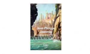 Jean-Philippe Jaworski - Récits du vieux royaume