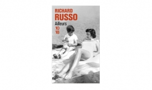 Richard Russo - Ailleurs