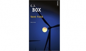 C.J. Box - Vent froid