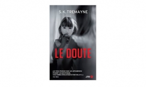 S.K. Tremayne - Le doute