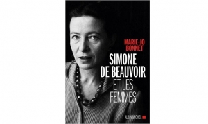 Marie-Jo Bonnet - Simone de Beauvoir et les femmes