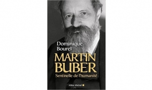 Dominique Bourel - Martin Buber