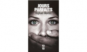 Jours parfaits - Raphael Montes