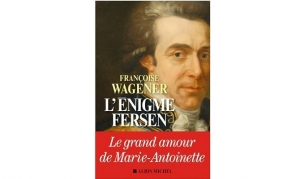 Françoise Wagener - L'énigme Fersen