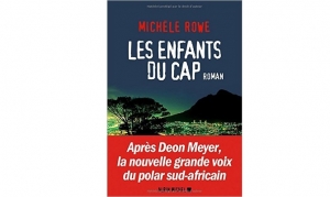 Michèle Rowe - Les enfants du Cap