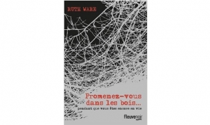 Ruth Ware - Promenons nous dans les bois