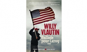 Willy Vlautin - Ballade pour Leroy