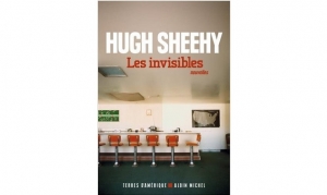 High Sheehy - Les invisibles