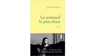 Anne Goscinny - Le sommeil le plus doux