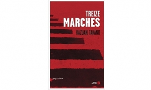 Kazuaki Takano - Treize marches