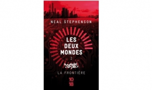 Neal Stephenson - Les deux mondes