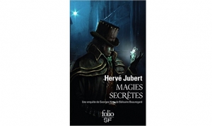 Hervé Jubert - Magies secrètes