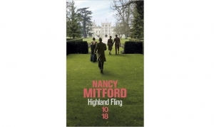 Nancy Mitford - Highland Fling