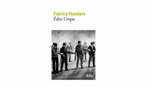 fabrice-humbert-eden-utopie