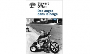 Stewart O'Nan - des anges dans la neige