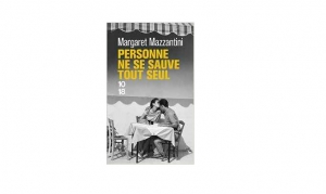 margaret-mazzantini-personne-ne-se-sauve-tout-seul