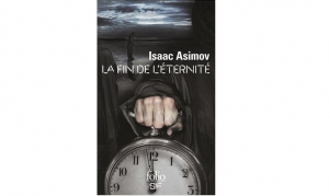 isaac-asimov-la-fin-de-leternite