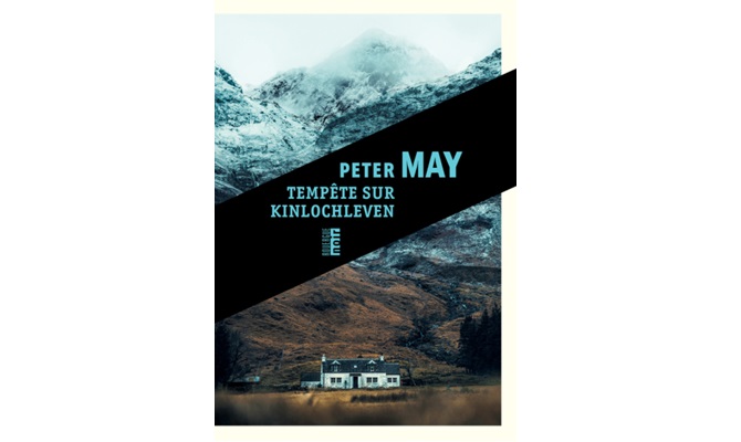 Peter May – Tempête sur Kinlochleven